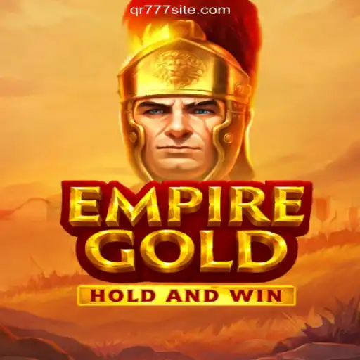 Unlock the Adventure and Riches of EmpireGold: Dive into the World of QR777 COM Cassino