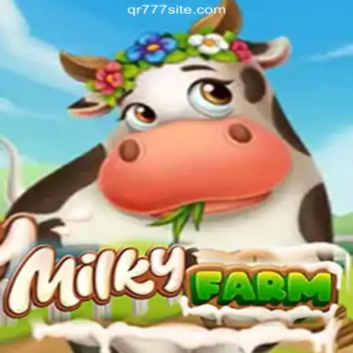 Dive into the Exciting World of MilkyFarm and the Allure of QR777 COM Cassino